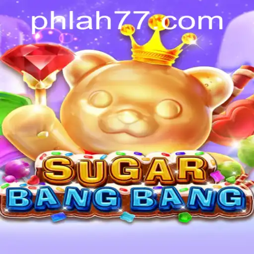 Unveiling the Thrills of SUGARBANGBANG: A Dive into the World of AH77